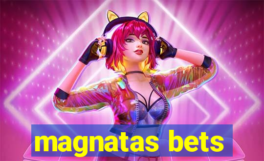 magnatas bets